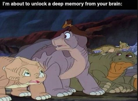 nostalgic pics - I'm about to unlock a deep memory from your brain - the land before time animated movie The Land Before Time, Intense Feelings, Sunny D, Land Before Time, Good Old Days, Couch Cushions, Old Days, The Good Old Days, Your Brain