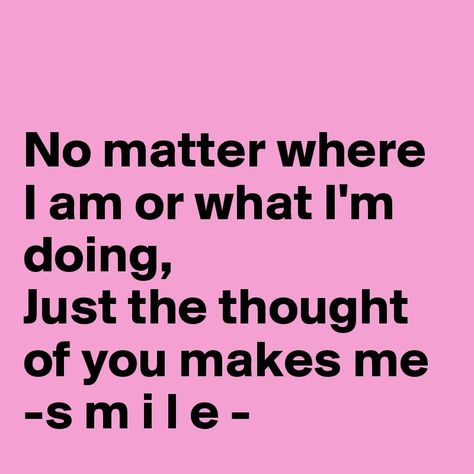 You're on my mind worldwide you.😊 You Are In My Mind, You're On My Mind Quotes, You Are On My Mind, My Mind Quotes, You're On My Mind, Youre On My Mind, Distance Relationships, Always On My Mind, I'm Busy