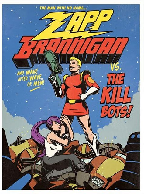 Zap Brannigan Zap Brannigan, Zapp Brannigan, Space Hero, Matt Groening, Geek Art, Futurama, Popular Books, Big Book, Hero Arts