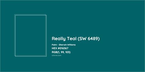 Sherwin Williams Really Teal (SW 6489) Paint color codes, similar paints and colors Sw Really Teal, Teal Sherwin Williams Colors, Really Teal Sherwin Williams, Teal Paint Colors Sherwin Williams, Sherwin Williams Really Teal, Blue Peacock Sherwin Williams, Sherwin Williams Teal Paint Colors, Really Teal, Teal Paint Colors