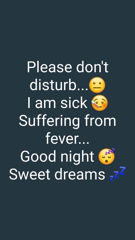 Feeling Not Well Fever Dp, Sick Captions For Instagram, Whatsapp Status Photo, Fever Quotes, Funny Status Quotes, Inspirational Quotes Background, Sweet Romantic Quotes, Whatsapp Status Quotes, Funny Attitude Quotes