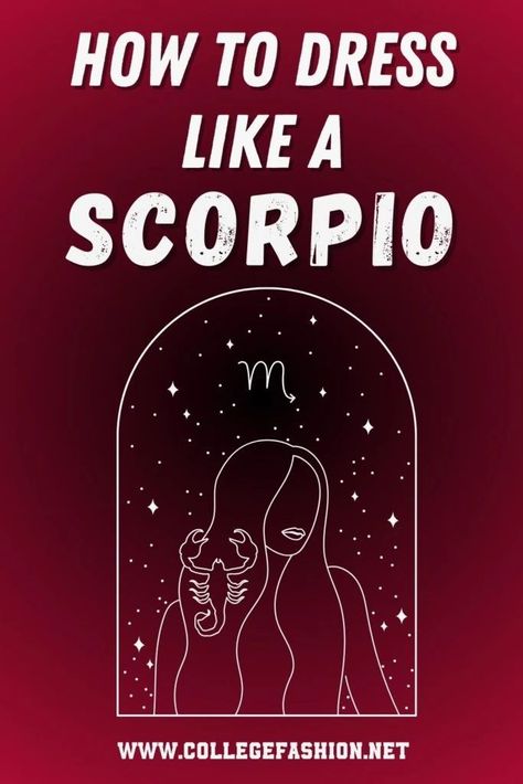 scorpio style Scorpio Style, Scorpio Fashion, Zodiac Fashion, How To Release Anger, Astrology Scorpio, Scorpio Women, Scorpio Birthday, Zodiac Sign Fashion, Scorpio Love