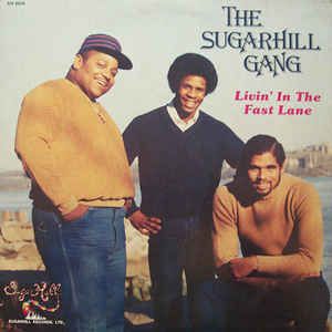 Sugarhill Gang - Livin' In The Fast Lane 80’s Hip Hop, Sugarhill Gang, The Sugarhill Gang, Race Writing, History Of Hip Hop, Rapper Delight, Krs One, Hip Hop Classics, Sugar Hill