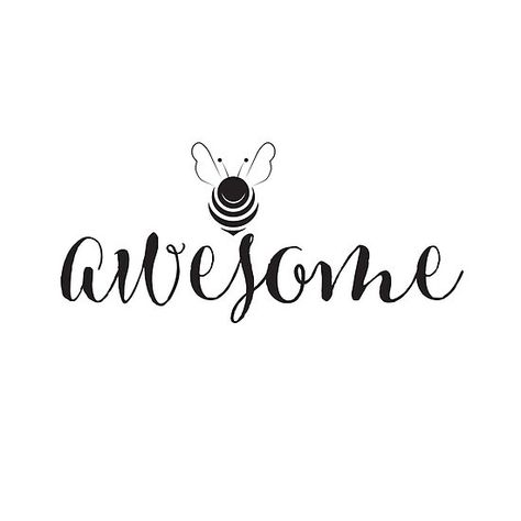 Bee Awesome. Congrats Quotes, Manchester Bee, Bee Quotes, Bee Classroom, Bee Svg, Bee Inspired, Bee Mine, Bee Crafts, Bee Decor