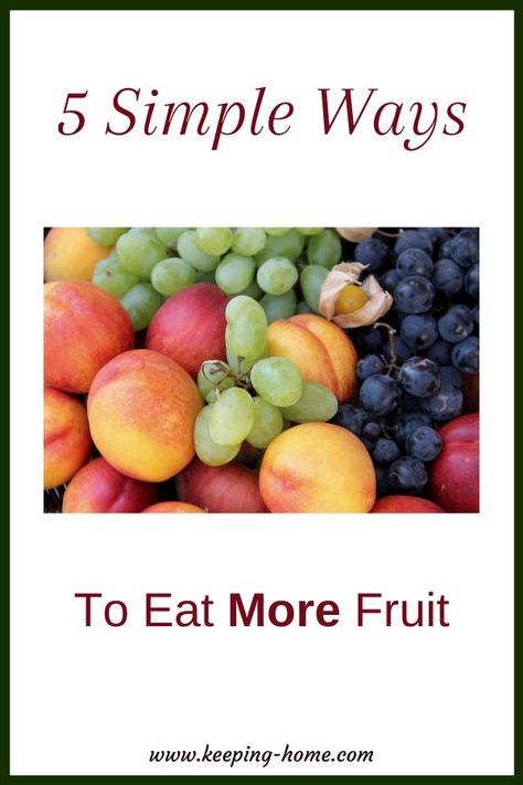 Ways To Eat More Fruit, How To Eat More Fruit, Nutritionist Recipes, Fruit Inspiration, Eat More Fruit, Fruit Fast, Fruit Sauce, Ways To Eat Healthy, Canned Fruit