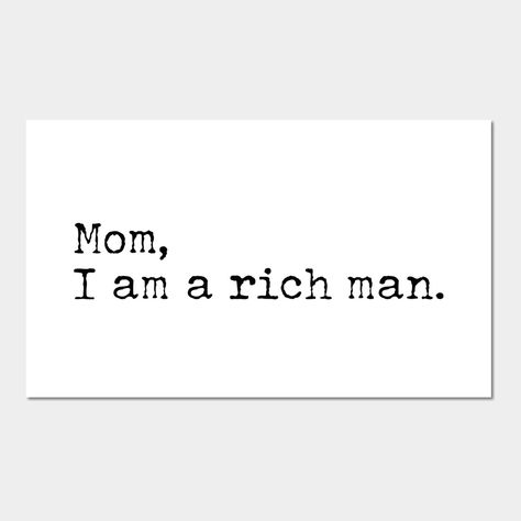 Rich Man Aesthetic, Aesthetic Typewriter, Financial Independence Quotes, Financial Affirmations, Independent Quotes, I Am A Rich Man, Man Aesthetic, Rich Quotes, Typewriter Quotes