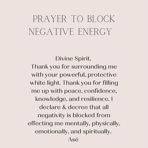 Block Negative Energy, Negative Energy Cleanse, Smudging Prayer, Divine Spirit, Spiritual Awakening Signs, Chakra Affirmations, Energy Quotes, Healing Affirmations, Spiritual Prayers