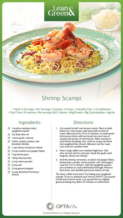 Tender shrimp lightly sautéed in olive oil, seasoned with garlic, red pepper flakes, and parsley, and served over spaghetti squash; is your mouth watering yet? This healthy, low-carb take on shrimp scampi is full of flavor and super easy to make! Shrimp Scampi is a NEW lean & green recipe that makes 4 servings, each with 1 leanest, 2 healthy fats, 3 green, and 3 condiments. Lean Dinners, Medifast Recipes, Lean Protein Meals, Living Simple, Green Meals, Lean And Green, Lean Meals, Lean And Green Meals, Shrimp Scampi