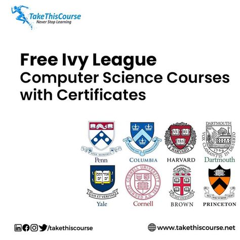 We have compiled a list of 10 Best + Free Ivy League Computer Science Courses with Certificates. #computerscience #coding #programming #technology #python #programmer #computer #developer #IvyLeague #takethiscourse Free Coding Courses, Free College Textbooks, Coding Courses, Data Science Learning, Free Online Learning, Computer Learning, College Textbook, Us Universities, Effective Study Tips