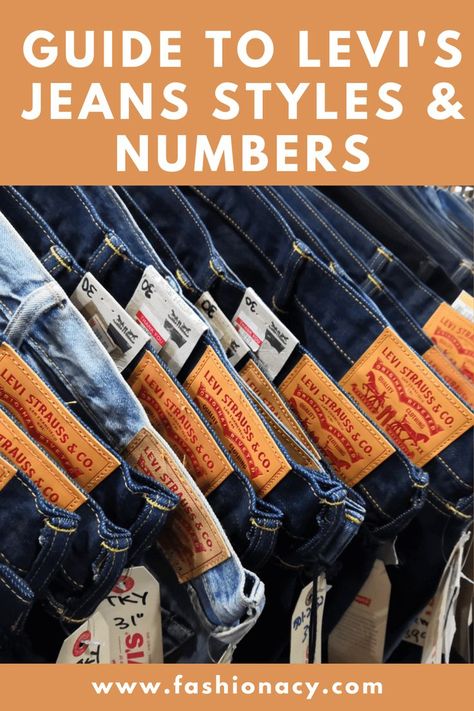 Guide to Levi's Jeans Styles & Numbers Levi Outfits, Mens Dress Jeans, Levi Jeans Outfit, Mens Jeans Guide, Mens Clothing Guide, Levis Jeans 501, Levis Vintage Clothing, Blue Jeans Mens, Jeans Outfit Women