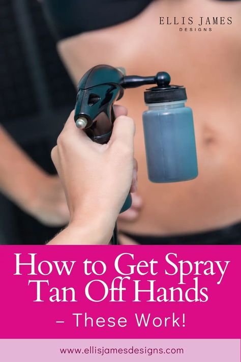 How To Remove Spray Tan From Hands, How To Remove Spray Tan, How To Get Spray Tan Off Hands, Spray Tan Removal, Bed Spray, Spray Tan Solution, Tan Removal, Barrier Cream, Diy Sprays