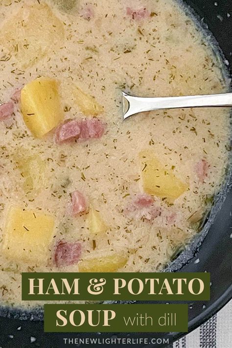 Ham & Potato Soup (with Dill) Knoephla Soup Recipe, Knoephla Soup, Ham Potato Soup, German Noodles, Dill Soup, Ham Soup Recipes, Citrus Punch, Ham And Potato Soup, Ham Potato