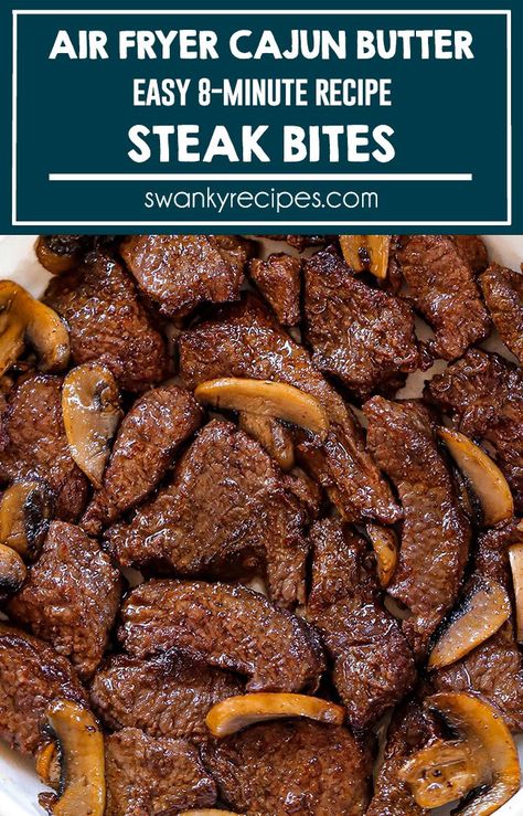 Air Fryer Cajun Butter Steak Bites and Mushrooms - Just beef tenderloin steak bites with mushrooms tossed in delicious cajun butter. An easy air fryer beef recipe to make for dinner and pair with rice, vegetables, or pasta. Air Fryer Mushrooms Recipe, Steak Bites With Mushrooms, Cajun Butter Steak, Beef Bites, Butter Steak Bites, Beef Tenderloin Recipes, Cajun Butter, Steak Bites Recipe, Filet Mignon Recipes