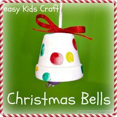 Pams Party & Practical Tips: Christmas Bell Craft - Feature of the Day Kunst For Barn, Christmas Crafts For Kids To Make, Christmas Arts And Crafts, Christmas School, Preschool Christmas, Christmas Bell, Crafts For Kids To Make, Christmas Ornaments Homemade, Easy Crafts For Kids