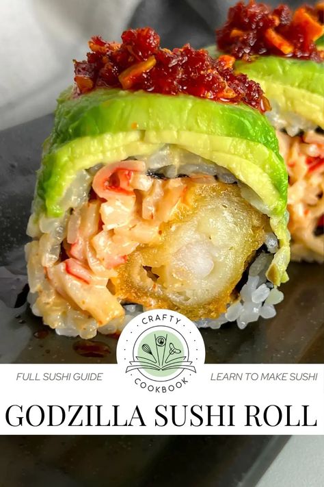 Godzilla Roll (Sushi) Eel Roll Sushi Recipe, Godzilla Sushi Roll, Sushi Spicy Crab, Gourmet Sushi Recipes, Tempura Shrimp Sushi Bowl, San Antonio Roll Sushi Recipe, California Hand Roll, Sushi Pockets Recipe, Crunch Roll Sushi Recipe