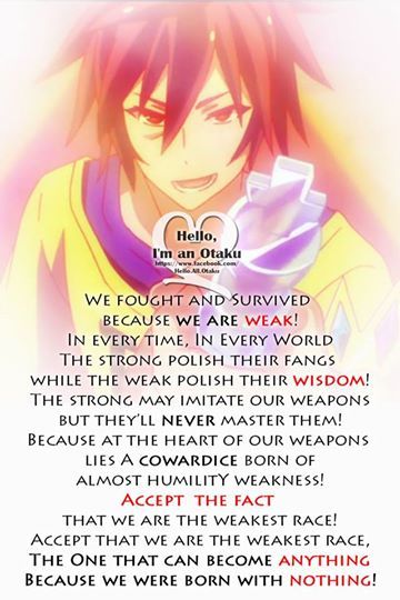 No game no life a great anime No Game No Life Quotes, Anime Speech, Anime Lines, Epic Quotes, Manga Quotes, Anime Quotes Inspirational, Important Quotes, Color Name, No Game No Life