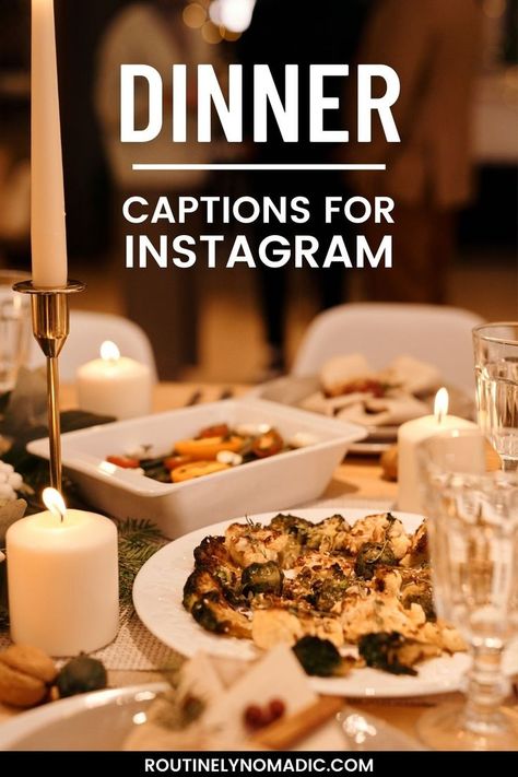 Food on table with words dinner captions for Instagram Dinner Captions, Family Dinner Quotes, Cute Food Quotes, Eating With Friends, Dinner Pic, Dinner Quotes, Quotes For Instagram Captions, Best Captions, Last Dinner