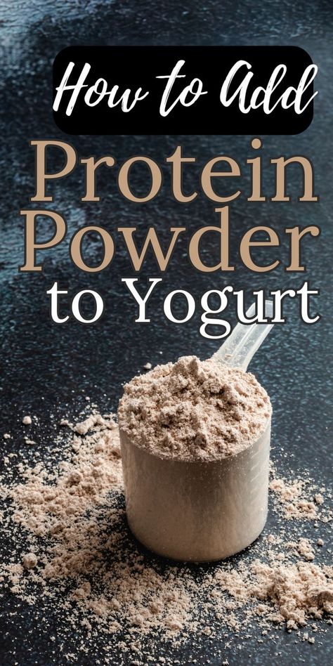 How to add protein powder to yogurt Protein Powder Recipes Breakfast, Yogurt Bowl Recipe, Protein Dessert Recipes, Best Vegan Protein Powder, Best Whey Protein Powder, High Protein Yogurt, Make Greek Yogurt, Healthy Protein Bars, Yogurt Snacks