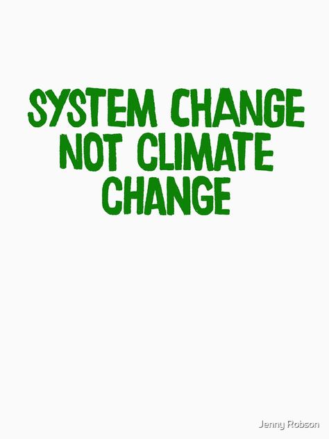 Climate Crisis Quotes, Slogan About Climate, Climate Action Poster, Climate Changing Poster, Climate Crisis Art, Climate Quotes, Climate Changing, Climate Activism, Mother Nature Quotes