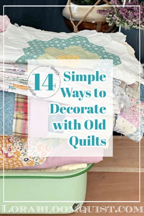 Quilts As Tablecloths, Quilt Stand Repurposed, Quilts As Curtains, Old Fashioned Decorating Ideas, Framing Old Quilt Pieces, Quilt Bedding Ideas Boho, Decorating With Old Quilts, Decor With Quilts, Grandma Quilt Aesthetic