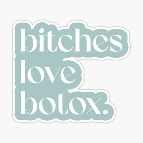 Bitches Love botox Sticker available to order. Christmas Botox Quotes, Aesthetic Nurse Injector Logo, Injection Room, Nurse Injector Aesthetic, Med Spa Aesthetic, Botox Business, Injector Nurse, Medspa Aesthetic, Injector Aesthetic