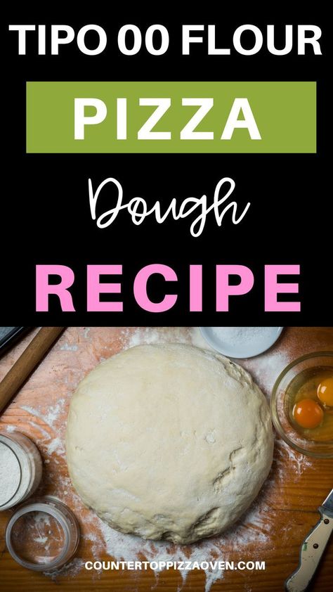 Tipo 00 Flour Pizza Dough Recipe | Pizza recipes dough, Best pizza dough recipe, Flour pizza dough Pizza Flour Recipe, 00 Flour Pizza Dough, Overnight Pizza Dough, Egg Pasta Recipe, Quick Pizza Dough, Italian Pizza Dough Recipe, Best Pizza Dough Recipe, Pizza Oven Recipes, Best Pizza Dough