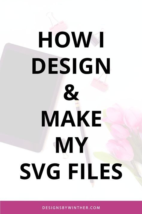 Make Your Own Svg Files, Create Svg In Procreate, How To Make A Svg File, How To Create Your Own Svg Files, How To Create An Svg File, How To Design Svg Files, Making Svg Files For Cricut, How To Create Svgs To Sell, Creating Svg Files For Cricut