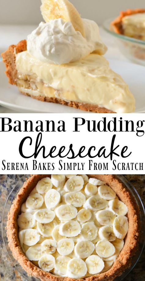 Banana Pudding Cheesecake is a favorite dessert recipe. It has the best graham cracker crust filled with homemade Banana Pudding Cheesecake from Serena Bakes Simply From Scratch. Easy Winter Desserts, Best Graham Cracker Crust, Pudding With Cream Cheese, Puding Roti, No Bake Banana Pudding, Pudding Cheesecake, Homemade Banana Pudding, Banana Pudding Cheesecake, Banana Dessert Recipes