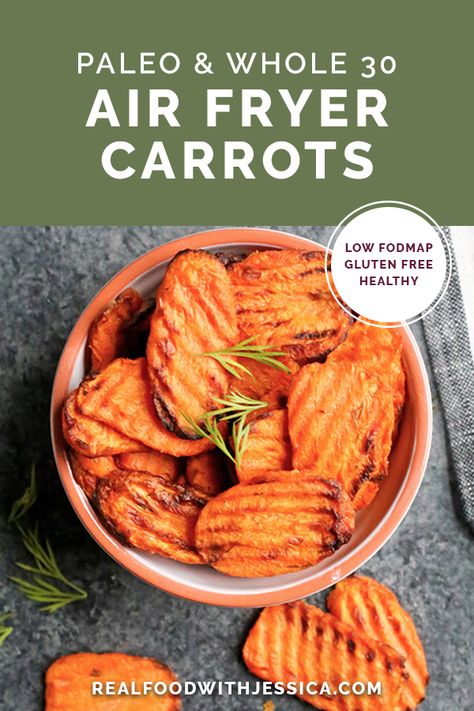 These Paleo Whole30 Air Fryer Carrots are easy, quick, and perfectly cooked. A great side dish that everyone will love. Gluten free, dairy free, and low FODMAP. #paleo #whole30 #glutenfree #lowfodmap #dairyfree | realfoodwithjessica.com via @realfoodwithjessica Whole30 Air Fryer, Air Fryer Carrots, Carrot Chips, Easy Air Fryer, Air Fryer Healthy, Puppy Chow, Paleo Whole 30, Fodmap Recipes, Air Fryer Recipes Healthy