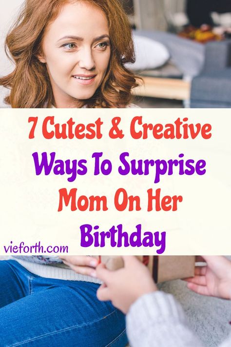 Surprise For Mom Birthday, Surprise Mom Birthday Ideas, What To Get You Mom For Her Birthday, Mom’s Birthday Ideas, Birthday Surprise For Mother, Mother Birthday Surprise Ideas, Surprise Birthday Ideas For Mother, Cute Birthday Ideas For Mom, Mom Birthday Surprise Ideas