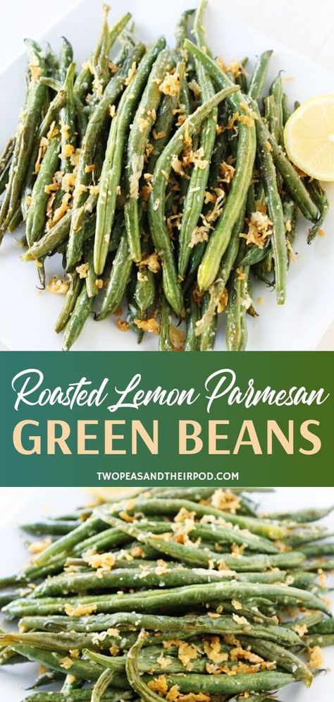 Skillet Green Beans, Parmesan Green Beans, Lemon Green Beans, Roasted Green Beans, Green Bean Recipes, Veggie Side Dishes, Vegetable Sides, Side Recipes, Veggie Dishes