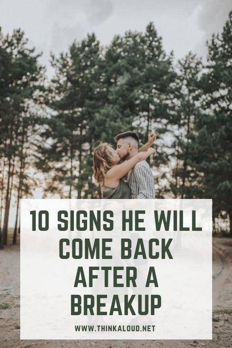 10 Signs He Will Come Back After A Breakup 11 Break Up Comebacks, Breakup Missing You Quotes, Getting Back With Ex Quotes, Men After A Breakup, How To Get Back Together After A Breakup, Get Him Back After Break Up, He Will Miss You, Men After Breakup Vs Women, How To Win Him Back After A Breakup