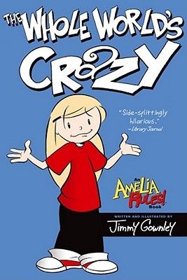 The Whole World's Crazy (Amelia Rules! #1) by Jimmy Gownley. After her parents' divorce, nine year old Amelia is the new kid in a small town. She and her friends  Reggie, Rhonda, and Pajamaman take on bullies (and Santa!), barely survive gym class, and receive a disgustingly detailed explanation of the infamous Sneeze Barf. Humor | Ages 9-12. Novel Titles, Raina Telgemeier, Wimpy Kid Series, Living In A Small Town, Mighty Girl, Jan Brett, Jeff Kinney, Ex Friends, Diary Of A Wimpy