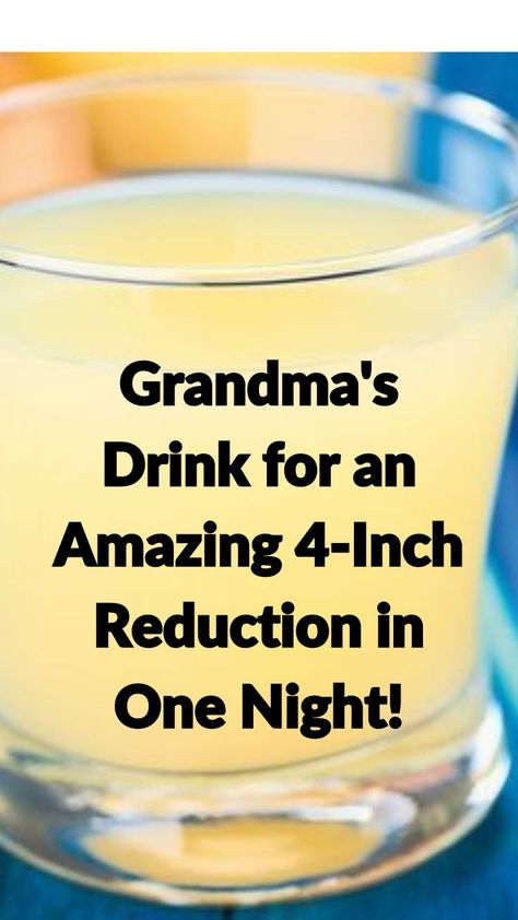 Click Here to Get Grandma's Drink Recipe and Start Losing Inches Tonight!Fat Burner Drinks | Weight Loss Recipes | Weight Loss Health | Lose 50 Pounds | How to Lose Five Pounds in a Week | Best Way To Lose Weight | Lose 40 Pounds Fast | Weight Loss | Lose Weight Fast | Best Weight Loss Smoothies Fat Burning Tea, Quick Fat Loss, Belly Fat Drinks, Belly Fat Burner Drink, Fat Loss Drinks, 50 Pounds, Fat Burner Drinks, Burn Fat Faster, Drink Recipe