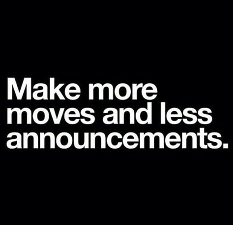 Less talk, more action More Words, Quotable Quotes, Great Quotes, Inspire Me, Cool Words, Words Quotes, Life Lessons, Wise Words, Favorite Quotes