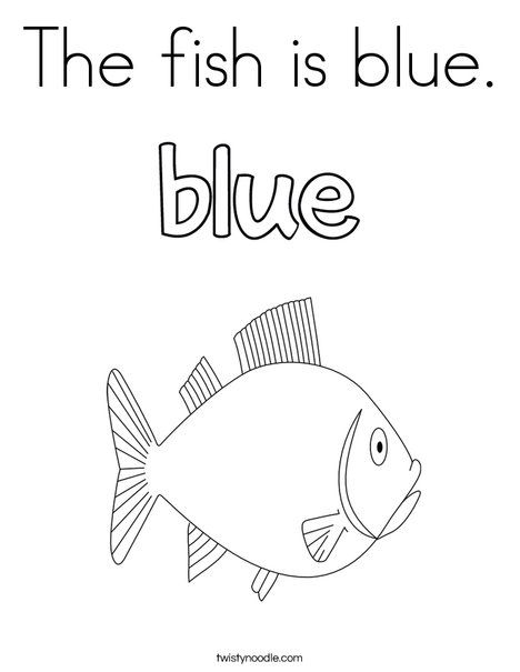 The fish is blue Coloring Page - Twisty Noodle Color Blue Coloring Sheets, Blue Crafts For Preschoolers, Blue Colour Worksheet For Preschool, Fish Worksheets Preschool, Blue Preschool Activities, Blue Activities For Preschool, Blue Colour Activity For Preschool, Color Blue Crafts For Toddlers, Blue Activities For Toddlers