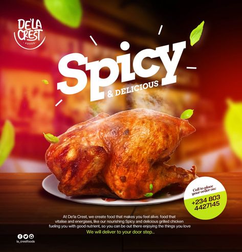 De’La Crest Grilled Spicy Chicken designed by sicospace media Grill Social Media Design, Grill Flyer Design, Grill Graphic Design, Chicken Flyer Design, Chicken Poster Design, Cart Visit, Chicken Poster, Spicy Grilled Chicken, Coffee Advertising