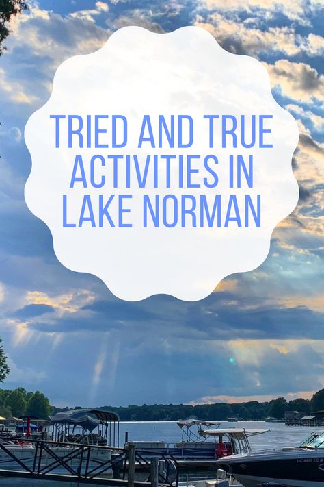 New times, same favorite activities in Lake Norman! Rediscover the options in our new "Tried and True, the Lake and You" blog! Lake Norman North Carolina, Lake Toys, Lake Lure, Lake Norman, Autumn Lake, Family Trips, Kid Friendly Trips, New Times, Vegas Baby