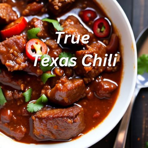 True Texas Chili Chili Texas Style, Tx Chili Recipe, Texas Chili With Beans, Texas Chilli Recipes, Texas Chili Recipe Crockpot, Texas Chili Recipe Award Winning, Texas Chilli, Habits 2024, Slow Cooker Texas Chili