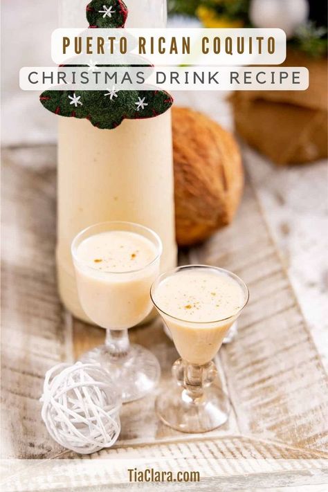 Coquito Christmas drink. Coquito Recipe Puerto Rican Authentic, Easy Coquito Recipe, Authentic Coquito Recipe, Coconut Eggnog Recipe, Best Coquito Recipe, Puerto Rican Coquito Recipe, How To Make Coquito, Coquito Drink, Puerto Rican Coquito