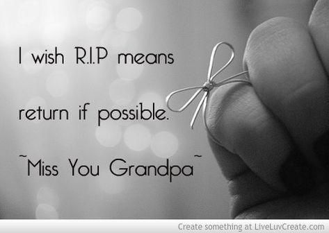 Rest in peace Grandpa Rhule.... Miss U Grandpa Quotes, Missing Grandfather Quotes Heavens, I Miss You Grandfather, Grandpa In Heaven Quotes Miss You, Grandpa Love Quotes, I Miss You Grandpa Quotes Heavens, See You In Heaven Quotes, Miss You Grandpa Quotes Heavens, Missing You Quotes For Grandfather