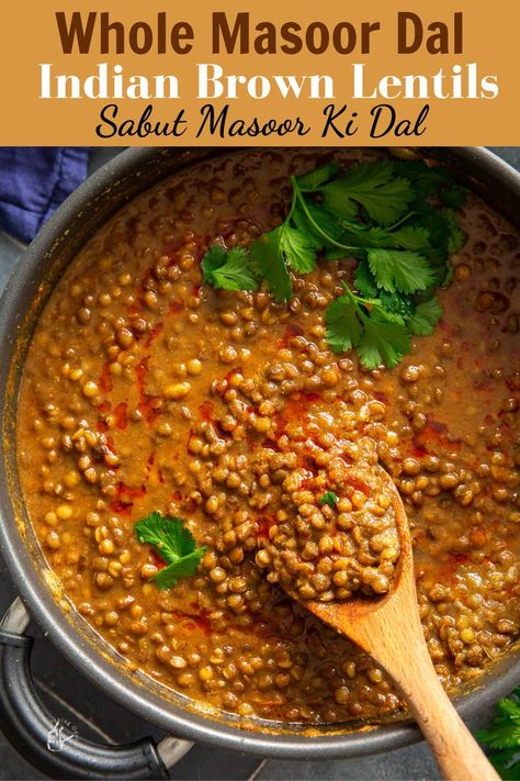 whole masoor dal in a pan Whole Masoor Dal Recipe, Brown Lentil Curry, Indian Dinner Menu, Curried Lentils, Dhal Recipe, Vegan Instant Pot, Recipes Veg, Bar Snacks, Masoor Dal