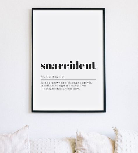 Snaccident Definition Print Funny Kitchen Sign Food Poster | Etsy Australia Funny Kitchen Signs, Definition Art, Art Promotion, Cubicle Decor, Funny Kitchen, Wall Art Kitchen, Typography Wall, Kitchen Sign, Kitchen Humor