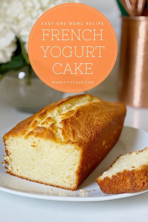 French Yogurt Cake on a plate French Yoghurt Cake, Easy French Cake Recipes, French Cakes Recipe, One Bowl Cake Easy, French Lemon Yogurt Cake, Yogurt Cake French, Yogurt Quick Bread Recipes, Easy One Bowl Desserts, Easy Yogurt Cake