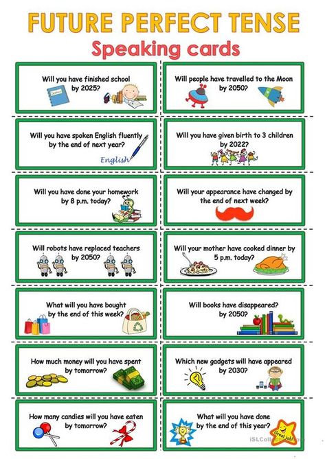 Here are some great printable speaking cards aimed to practice the usage of the future perfect tense in speaking. Future Speaking Cards, Future Perfect Tense, Speaking Activities English, Speaking Cards, English Teaching Materials, Perfect Tense, Teaching English Online, English Games, Speaking Activities