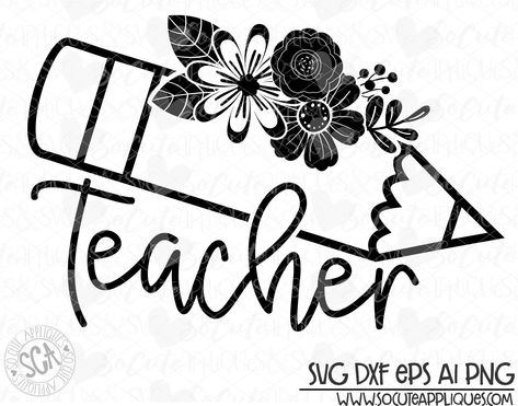 Pencil Flowers, Teacher Tattoos, School Shirt Svg, Cricut Projects Easy, Teacher Craft, Screen Print Transfers, Teacher Design, Cricut Projects Beginner, School School