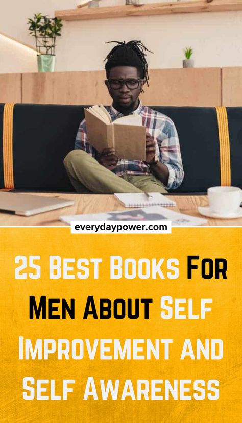 Best Books For Men About Self Improvement In Life and Career Amazing books for men that will help you become the man you were meant to be. Best Self Help Books For Men, Best Books For Men To Read, Self Development Books For Men, Self Help Books For Men, Books Men Should Read, Books For Men Must Read, Best Books To Read For Self Improvement, Best Non Fiction Books, Books For Men