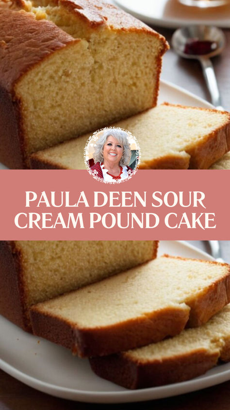 Paula Deen Sour Cream Pound Cake Sour Cream Desserts Easy, Paula Deen Pound Cake Recipe, Sour Cream Pound Cake Recipe Moist, Southern Pound Cake Recipes Moist, Butter Pound Cake Recipe Moist, Pound Cake Toppings, Loaf Pound Cake Recipes, Easy Sour Cream Pound Cake Recipe, Paula Deen Pound Cake