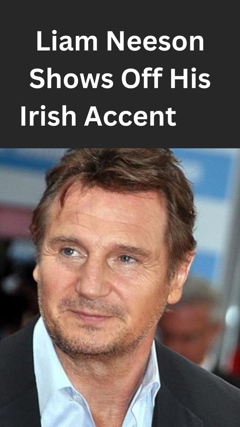 Liam Neeson Shows Off His Irish Accent https://lovetovisitireland.com/liam-neeson-shows-off-his-irish-accent/ Liam Neeson Taken, Irish Boy Names, Dublin Pubs, Irish Songs, Deep Voice, Irish Words, Irish Accent, Ireland Travel Guide, Friends Episodes