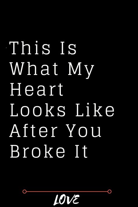 You Broke Me Quotes, Female Quotes, You Broke My Heart, Love Pain, Love Compatibility, Love Quotes For Boyfriend, Quotes Education, Thought Catalog, Love Advice